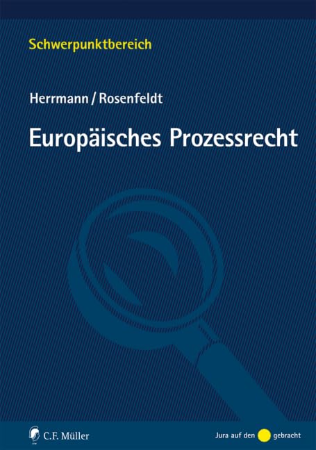 Europäisches Prozessrecht (Schwerpunktbereich) Law