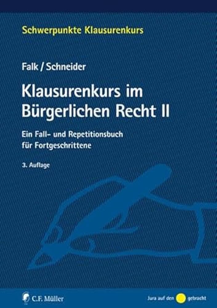 Klausurenkurs im Bürgerlichen Recht II Law