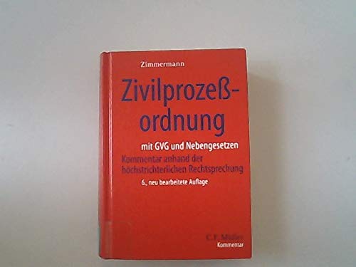 Zivilprozessordnung. Mit GVG und Nebengesetzen. Kommentar anhand der höchstrichterlichen Rechtsprechung Law