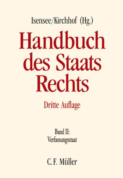 Handbuch des Staatsrechts: Band II: Verfassungsstaat Law
