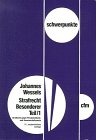 Strafrecht: Besonderer Teil 1. Straftaten gegen Persönlichkeits- und Gemeinschaftswerte (Schwerpunkte) Law