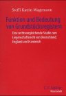 Funktion und Bedeutung von Grundstücksregistern: Eine rechtsvergleichende Studie zum Liegenschaftsrecht von Deutschland, England und Frankreich: Eine ... und Frankreich. Diss. Univ. Freiburg 2001 Law