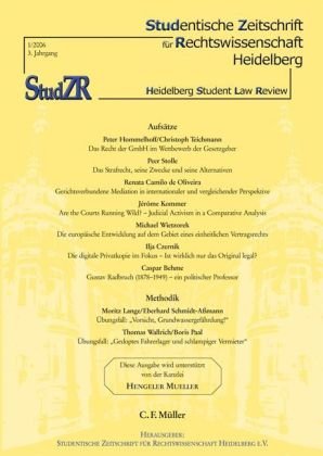 Studentische Zeitschrift für Rechtswissenschaft Heidelberg: Heidelberg Student Law Review (HSLR) Ausgabe 1/2006: Heidelberg Student Law Review (HSLR). Mit e. Beitr. in engl. Sprache Law