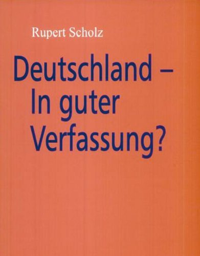 Deutschland - In guter Verfassung? Law