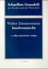 Schaeffers Grundriß des Rechts und der Wirtschaft, Bd.6/3, Insolvenzrecht Law