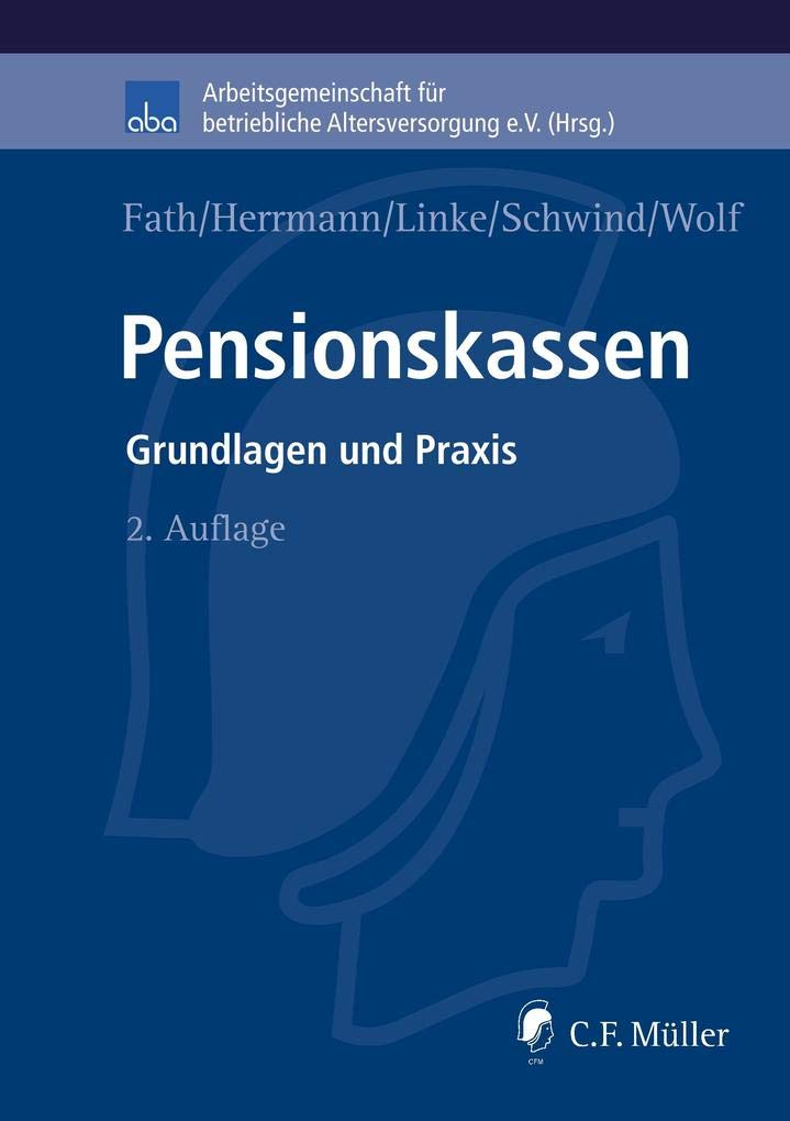 Pensionskassen: Grundlagen und Praxis (aba-Buch) Law