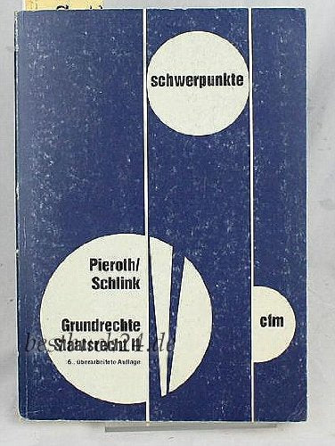 Grundrechte - Staatsrecht II (Schwerpunkte) Law