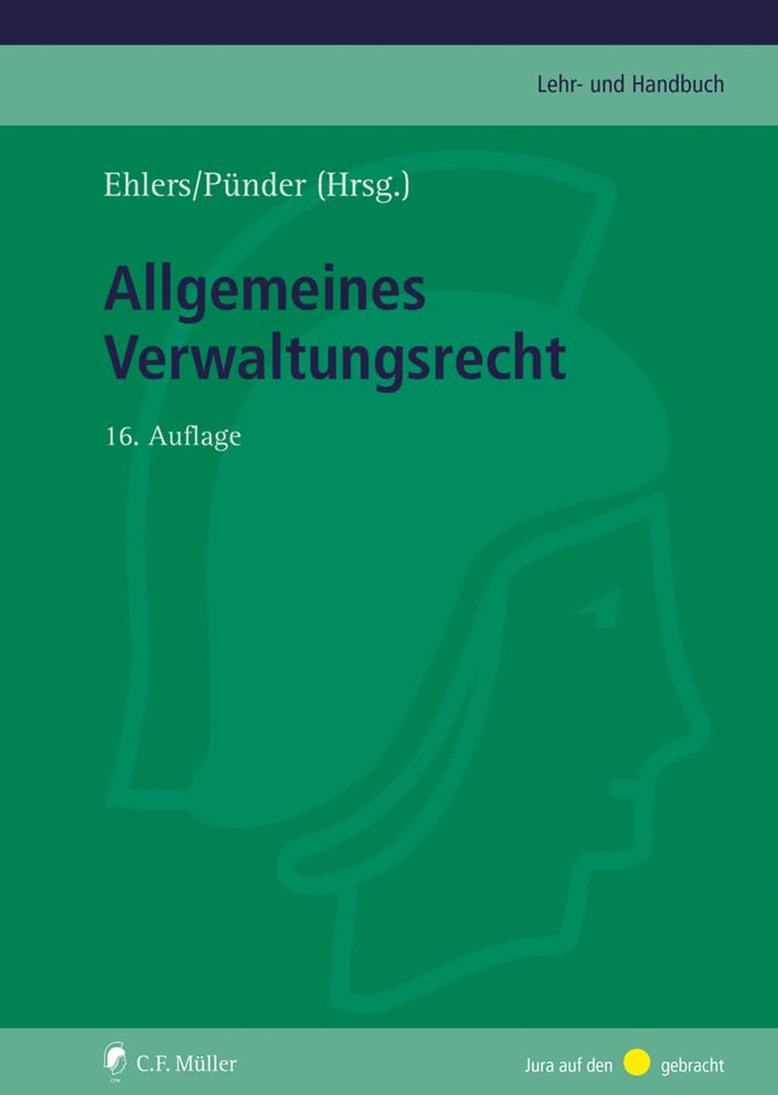 Allgemeines Verwaltungsrecht (C.F. Müller Lehr- und Handbuch) Law