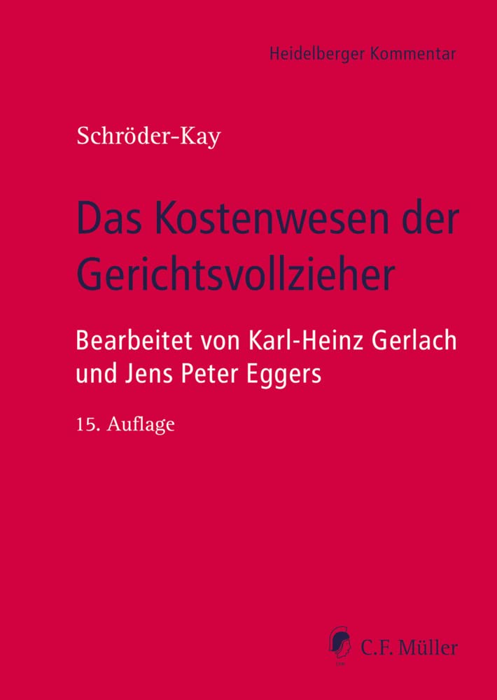 Das Kostenwesen der Gerichtsvollzieher Law