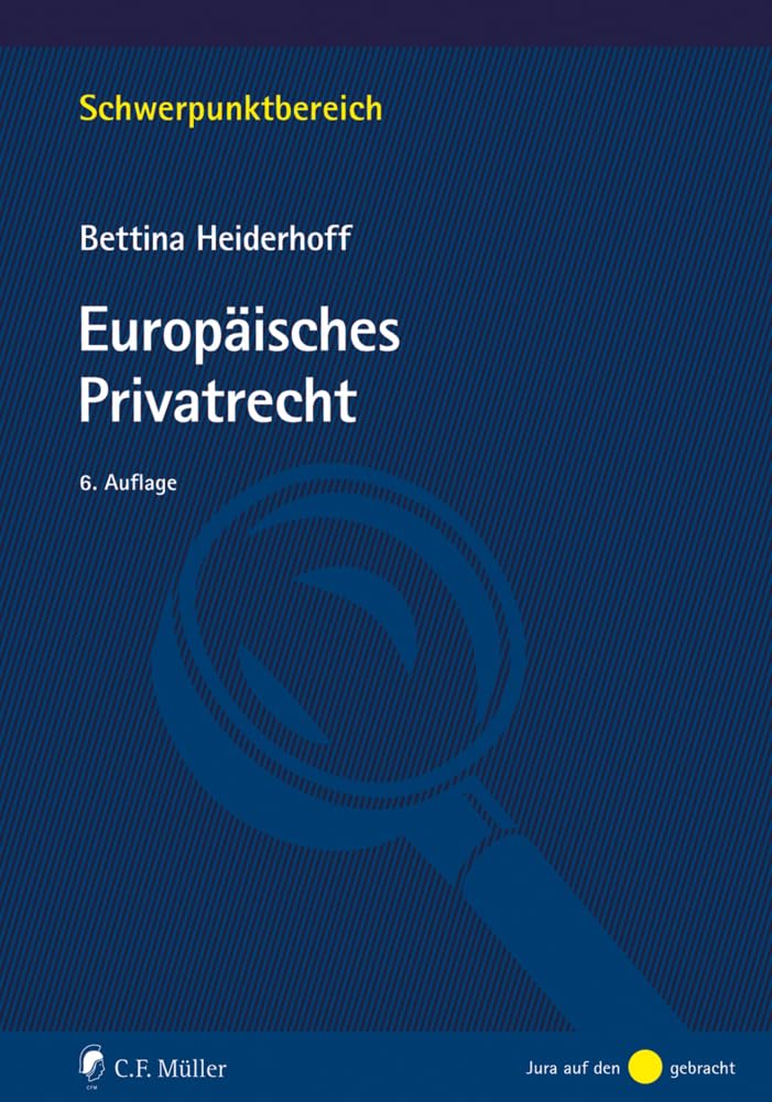 Europäisches Privatrecht (Schwerpunktbereich) Law