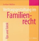 Vertragsgestaltung im Familienrecht Law
