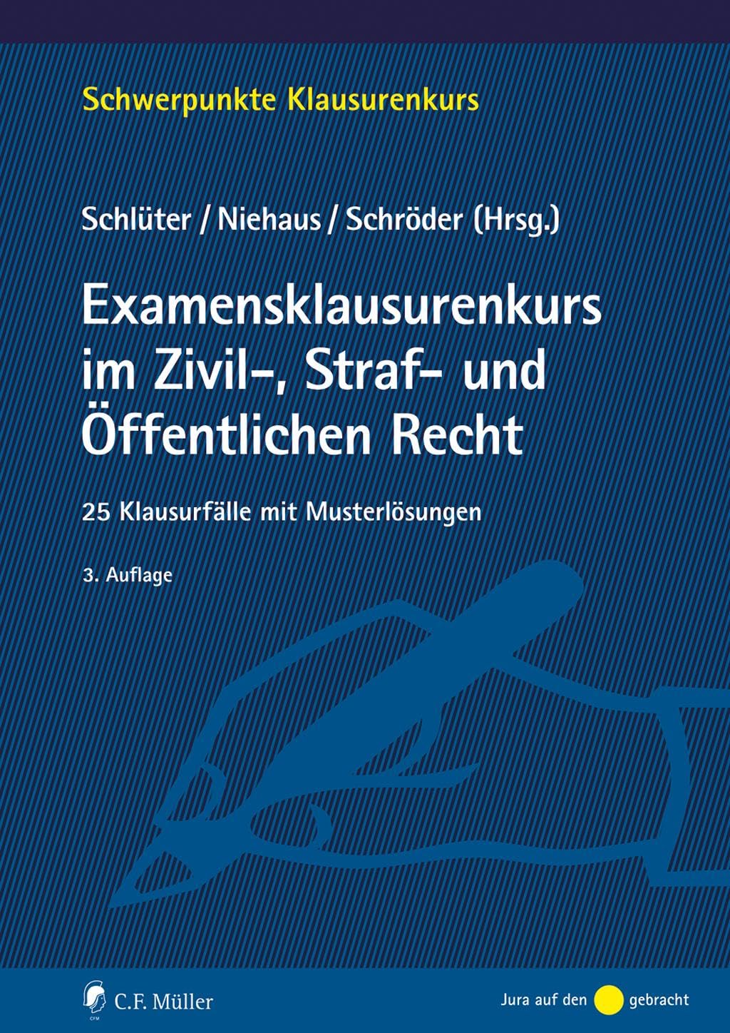 Examensklausurenkurs im Zivil-, Straf- und Öffentlichen Recht book
