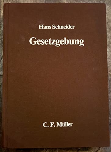 Gesetzgebung: Ein Lehrbuch (C.F. Müller Lehr- und Handbuch) Books