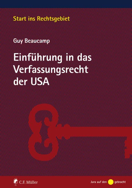 Einführung in das Verfassungsrecht der USA Law
