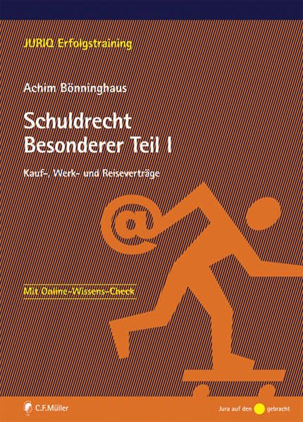 Schuldrecht Besonderer Teil I: Kauf-, Werk-, Reisevertrag und Schenkung (JURIQ Erfolgstraining) Law