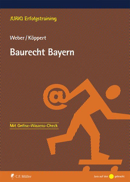 Baurecht Bayern (JURIQ Erfolgstraining) book