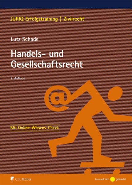 Handels- und Gesellschaftsrecht (JURIQ Erfolgstraining) Law