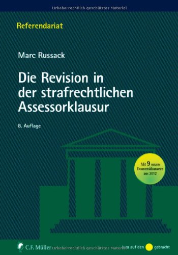 Die Revision in der strafrechtlichen Assessorklausur Law