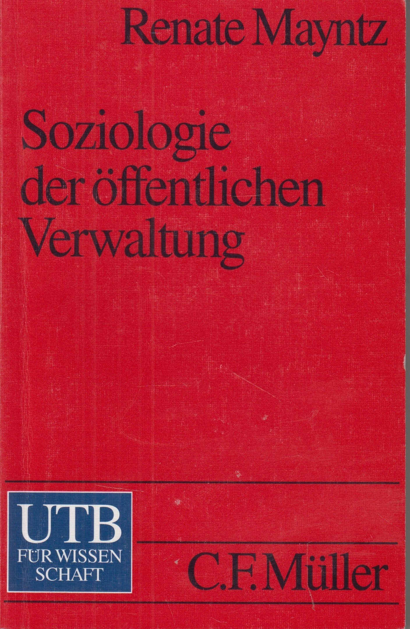 Soziologie der öffentlichen Verwaltung. Books