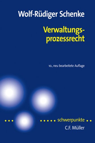 Verwaltungsprozessrecht (Schwerpunkte) Law