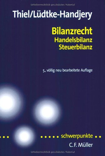 Bilanzrecht: Handelsbilanz, Steuerbilanz Law