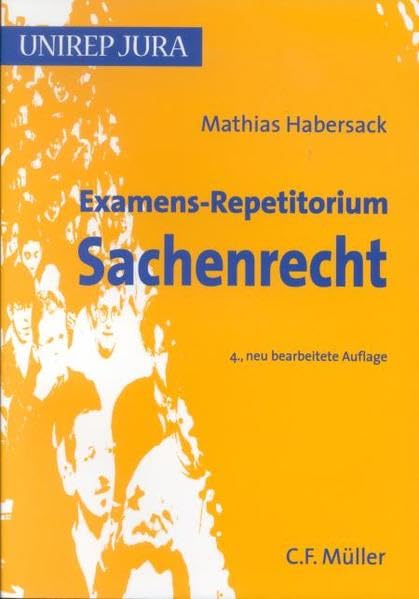 Examens-Repetitorium Sachenrecht (Unirep Jura) Law
