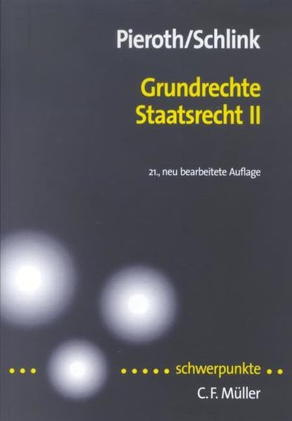 Grundrechte. Staatsrecht II (Schwerpunkte) Law