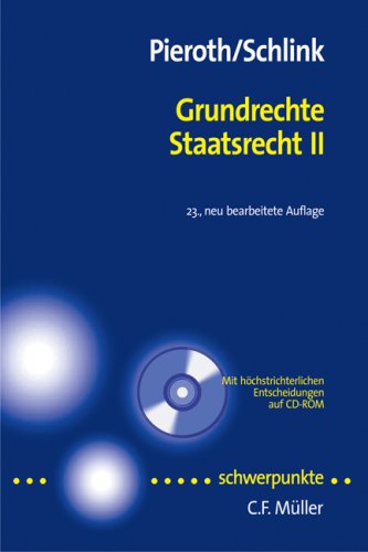 Staatsrecht II. Grundrechte: Mit höchstrichterlichen Entscheidungen auf CD-ROM Books
