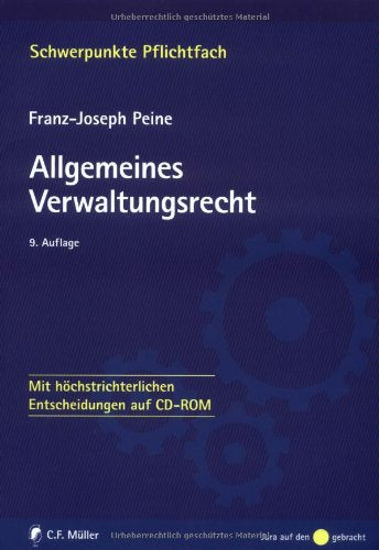 Allgemeines Verwaltungsrecht: Mit höchstrichterlichen Entscheidungen auf CD-ROM Law