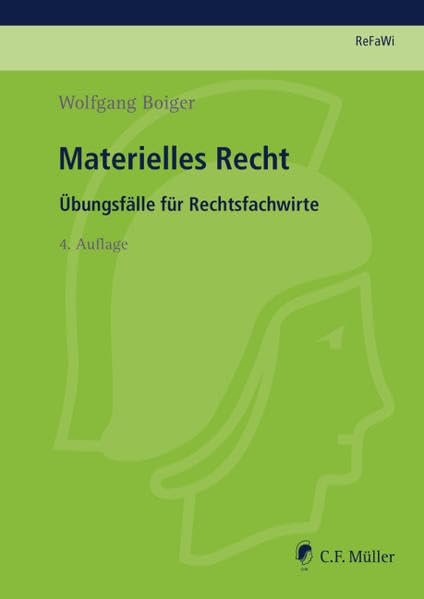 Materielles Recht: Übungsfälle für Rechtsfachwirte Law