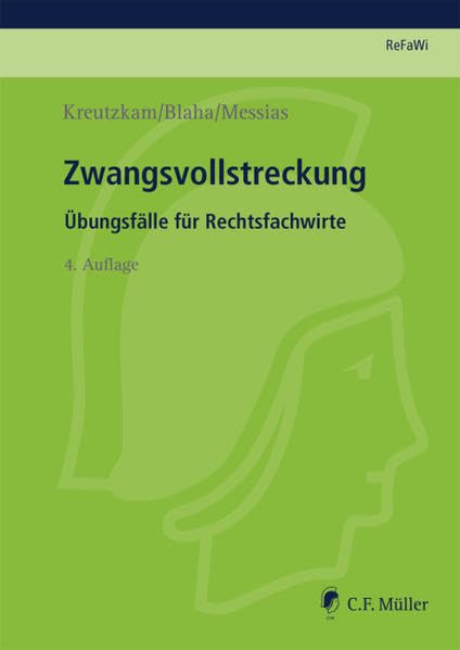 Zwangsvollstreckung: Übungsfälle für Rechtsfachwirte Law