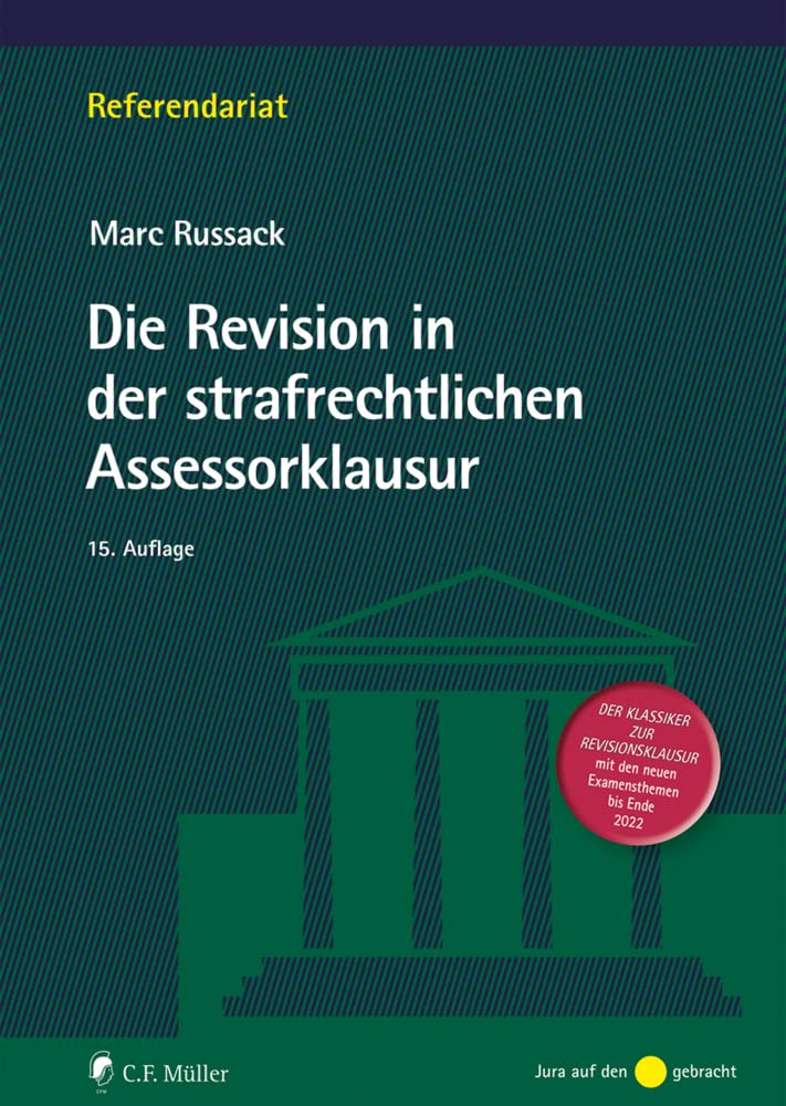 Die Revision in der strafrechtlichen Assessorklausur Law