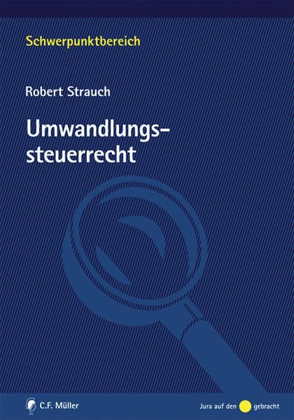 Umwandlungssteuerrecht (Schwerpunktbereich) Law