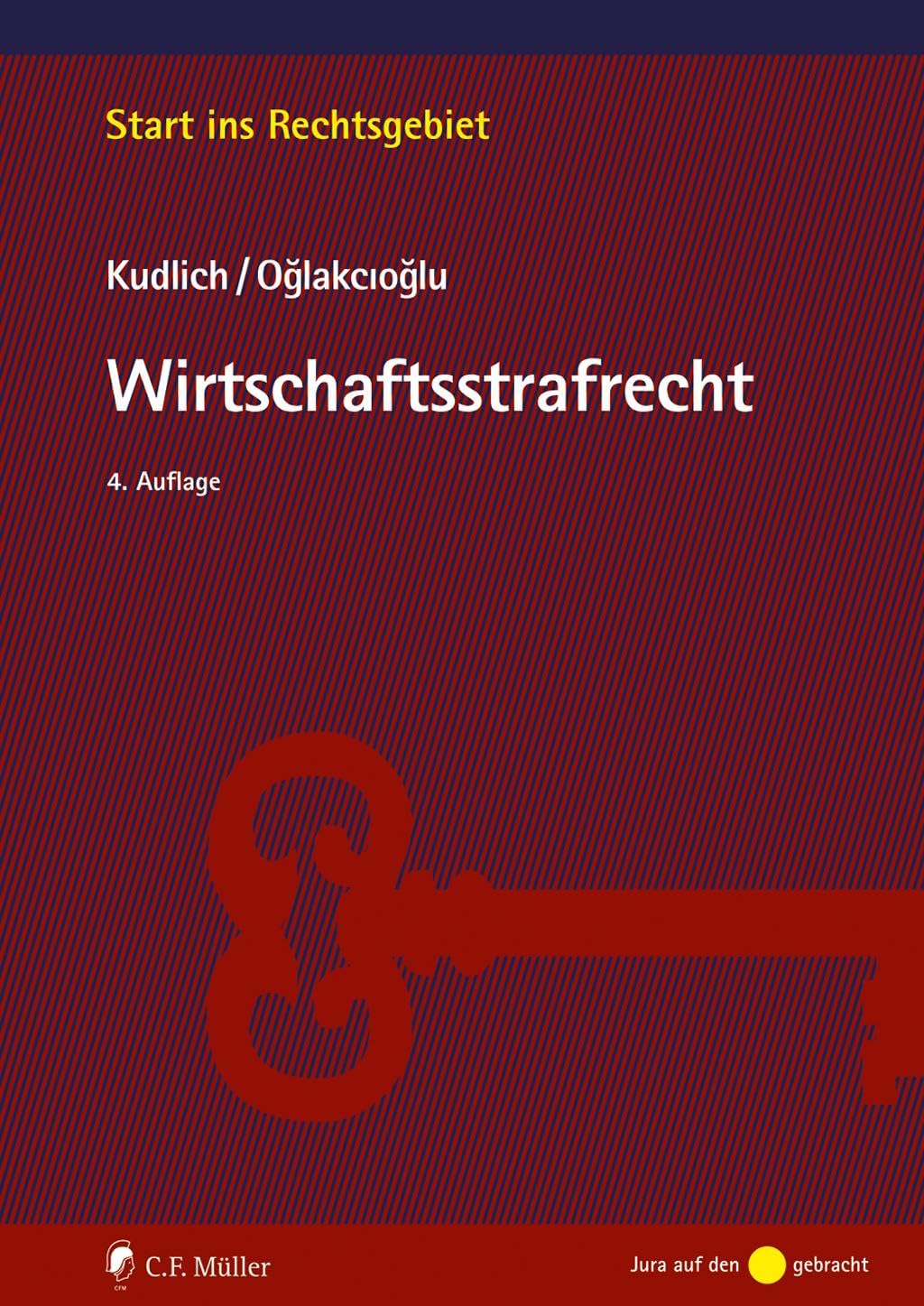 Wirtschaftsstrafrecht (Start ins Rechtsgebiet) Law
