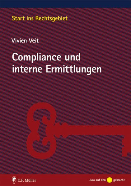 Compliance und interne Ermittlungen (Start ins Rechtsgebiet) Law
