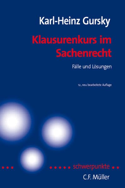 Klausurenkurs im Sachenrecht Law