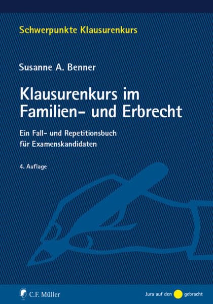Klausurenkurs im Familien- und Erbrecht Law
