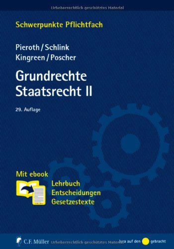 Grundrechte. Staatsrecht II: Mit ebook: Lehrbuch, Entscheidungen, Gesetzestexte Law
