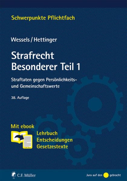 Strafrecht Besonderer Teil / 1: Straftaten gegen Persönlichkeits- und Gemeinschaftswerte. Mit ebook: Lehrbuch, Entscheidungen, Gesetzestexte (Schwerpunkte Pflichtfach) Law