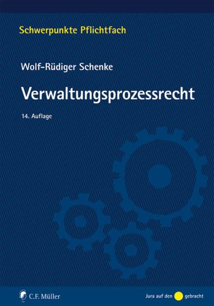 Schwerpunkte Pflichtfach: Verwaltungsprozessrecht Law