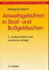 Anwaltsgebühren in Straf- und Bussgeldsachen Law