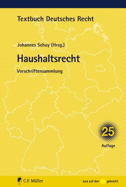 Haushaltsrecht: Vorschriftensammlung (Textbuch Deutsches Recht) Law