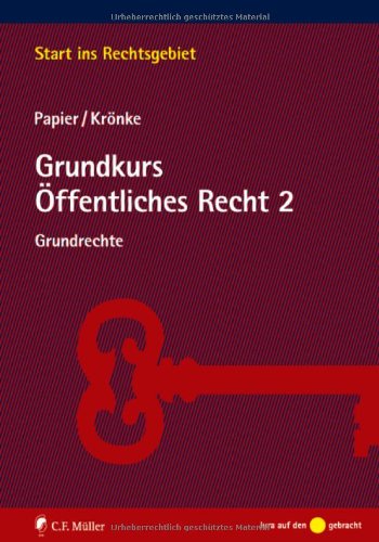 Grundkurs Öffentliches Recht 2: Grundrechte Law
