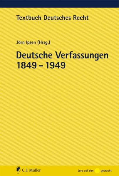 Deutsche Verfassungen 1849 - 1949 (Textbuch Deutsches Recht) Law