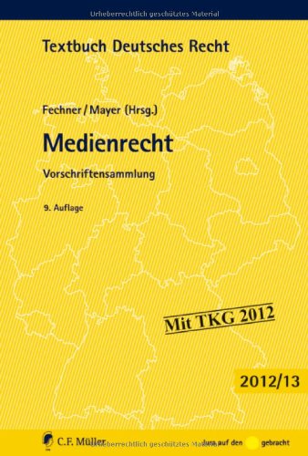 Medienrecht: Vorschriftensammlung Law