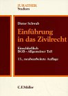 Einführung in das Zivilrecht: Einschliesslich BGB - Allgemeiner Teil Law