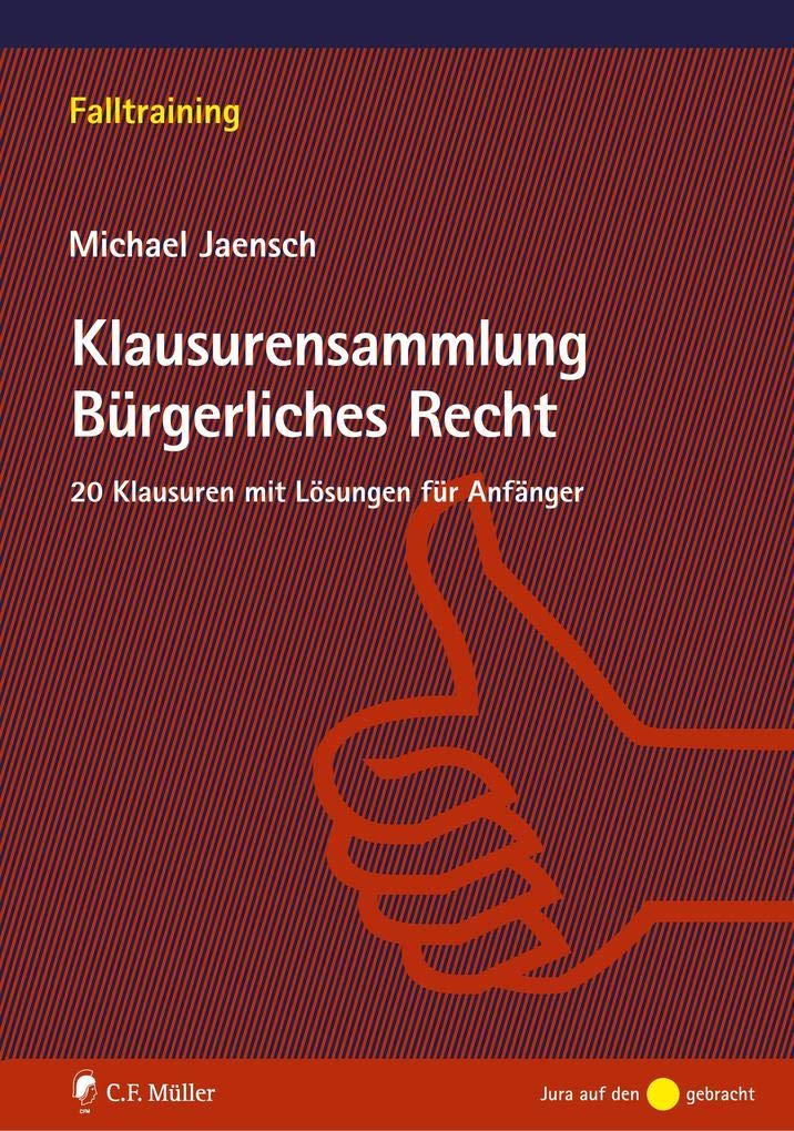 Klausurensammlung Bürgerliches Recht Law