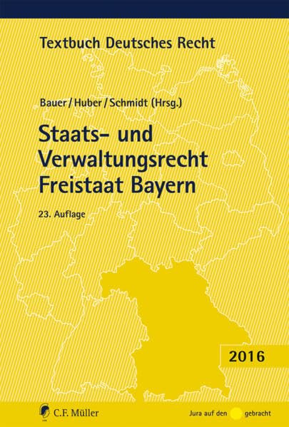 Staats- und Verwaltungsrecht Freistaat Bayern (Textbuch Deutsches Recht) Law