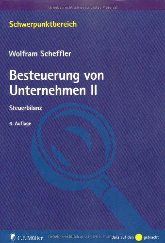 Besteuerung von Unternehmen II: Steuerbilanz Law