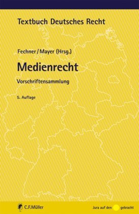 Medienrecht: Vorschriftensammlung Law